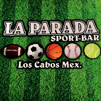 Nightlife La Parada Sport Bar in Cabo San Lucas B.C.S.