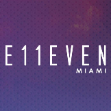 Nightlife E11EVEN MIAMI in Miami FL