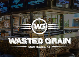 Wasted Grain - Scottsdale